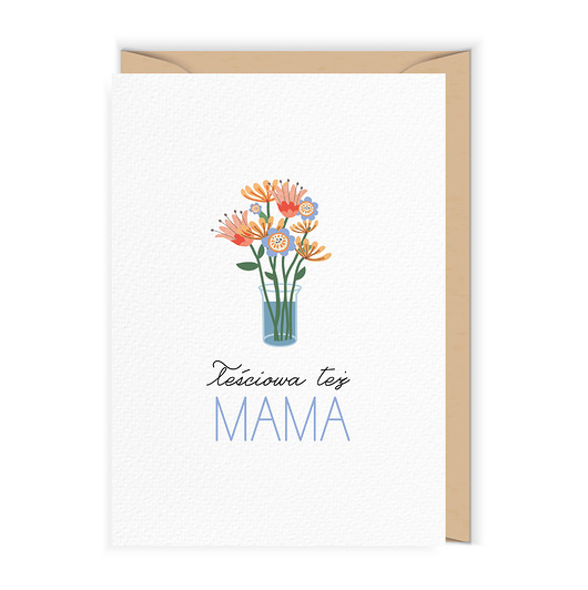 kartki okolicznościowe - wydruki Kartka dla teściowej Teściowa też mama