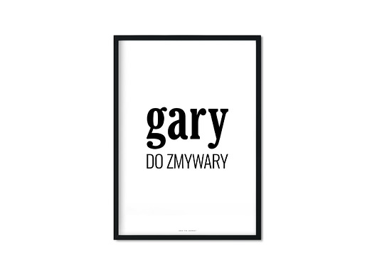 "Gary do zmywary (II)" Plakat Love The Journey