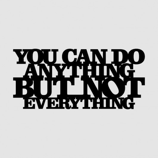 Napisy 3D YOU CAN DO ANYTHING BUT... LOVINA PRINTS