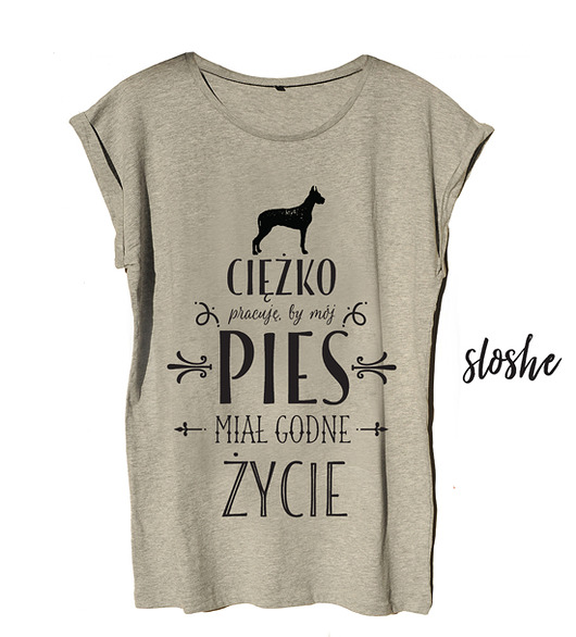 Ciężko pracuję by mój pies, t-shirt S, M Sowia Aleja