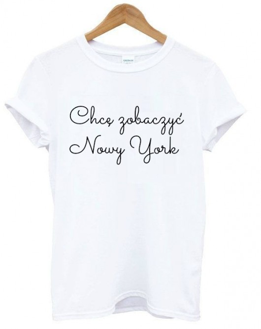 T-shirt Chcę zobaczyć Nowy Jork magicboxshop
