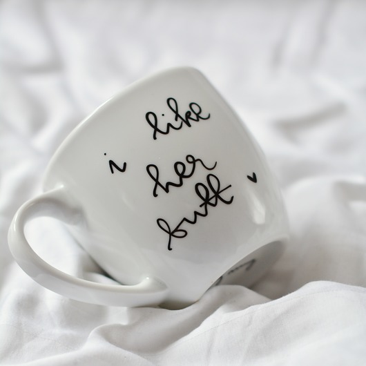 I like her butt my mug company