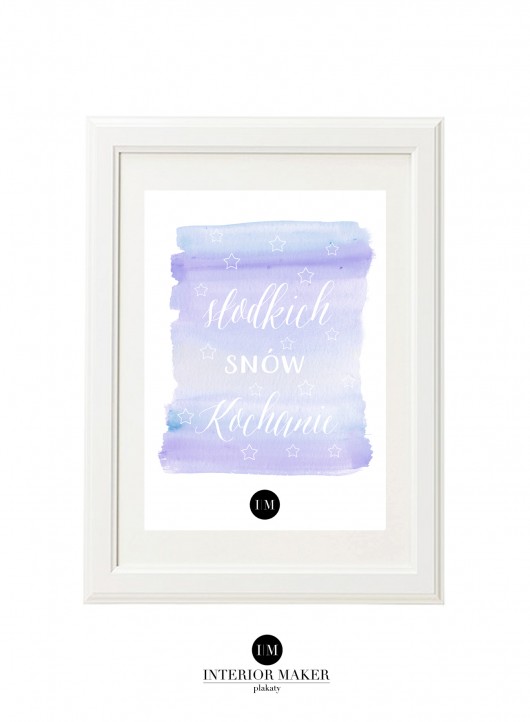 Słodkich snów Kochanie -plakat dla chłopczyka  Interior Maker wnetrza