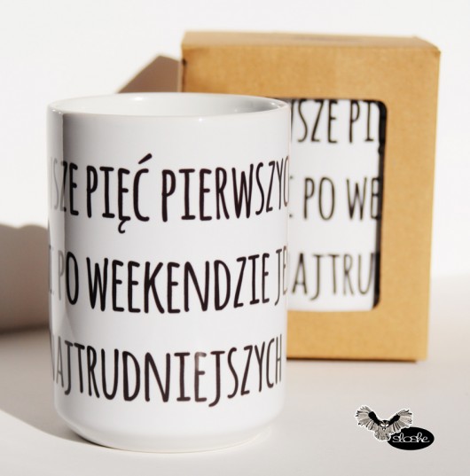 Kubek 450ml Zawsze pięć pierwszych dni po  ... Sowia Aleja
