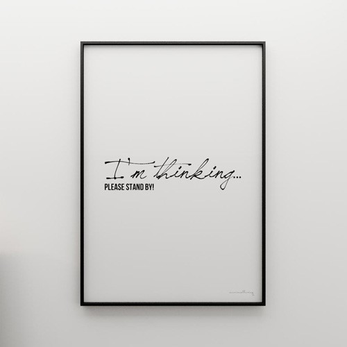 I&#039;M THINKING...  - grafika 70x50 MINIMALLIVING