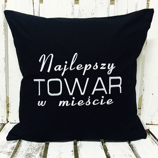 Poduszka NAJLEPSZY TOWAR W MIEŚCIE 40x40cm Majunto