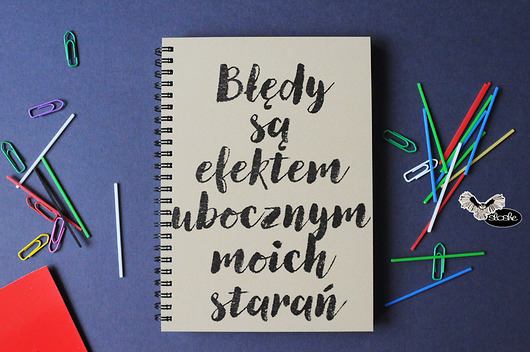 Błędy są efektem ubocznym moich .., eko notes  Sowia Aleja