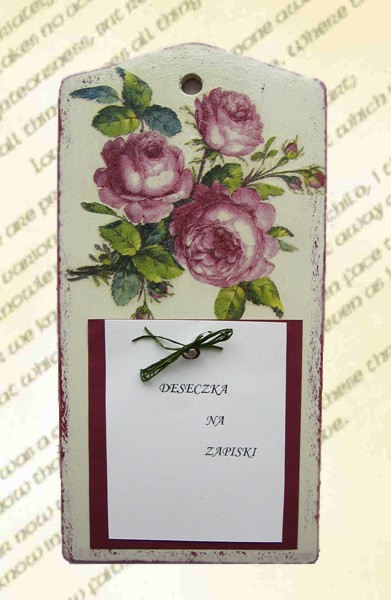 deseczka na zapiski RÓZE ANIKA45