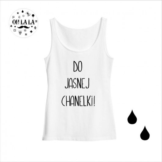 Do jasnej Chanelki!-top Oh La La
