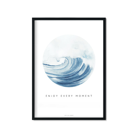 "enjoy every moment(II)" Plakat Love The Journey