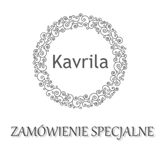 ZAMÓWIENIE SPECJALNE dla Pani Weroniki kavrila