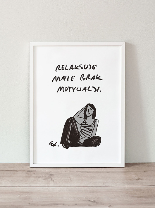 plakaty Plakat Relaksuje mnie brak motywacji