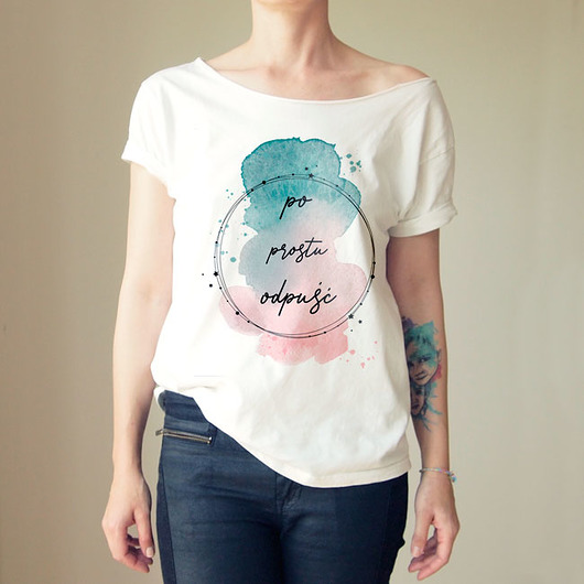 t-shirt damskie Po prostu odpuść Oversize