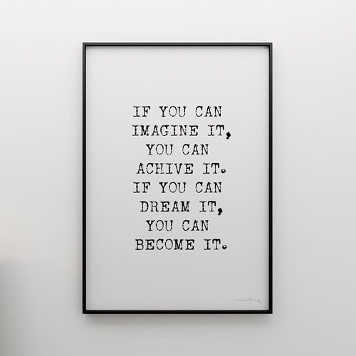 IF YOU CAN IMAGINE IT...- grafika 100x70 MINIMALLIVING