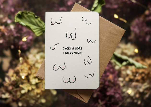 kartki okolicznościowe - wydruki Zabawna kartka motywacyjna dla kobiety - Cycki w górę i do przodu!