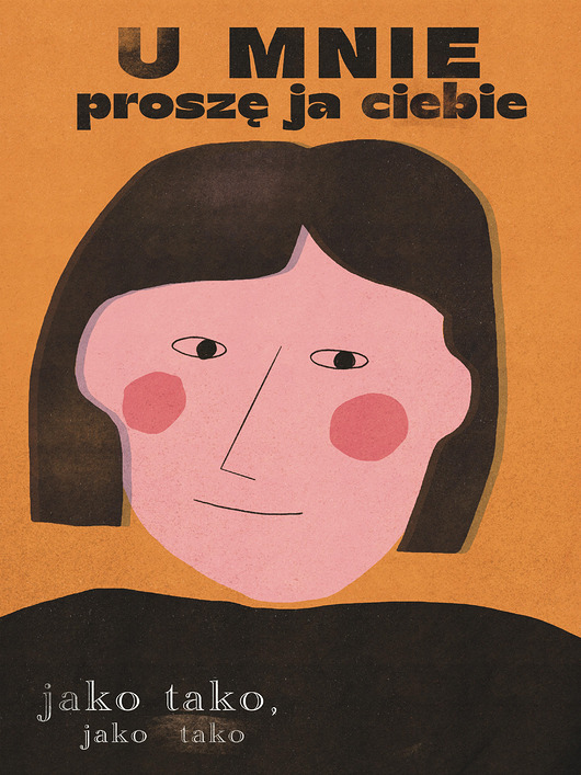 plakaty Plakat U mnie proszę ja ciebie jako tako