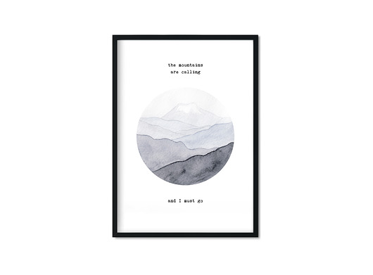 "the mountains are calling and I must go" Plakat Love The Journey