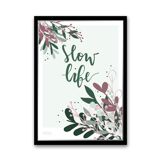Plakat "Slow life" Kreska Jak Się Patrzy