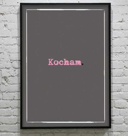 Kocham. - POSTER KOKO by HOKO