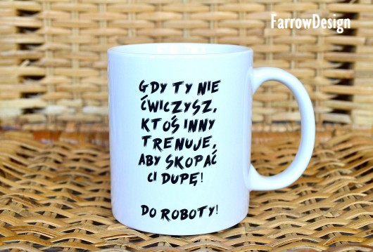 Kubek DO ROBOTY FarrowDesign