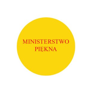 Ministerstwo piękna (na zamówienie) KuKa