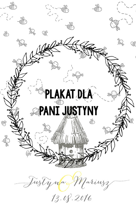Plakat ślubny dla Pani Justyny Papel