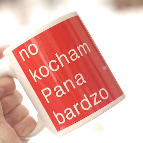 No kocham Pana bardzo ONE MUG A DAY