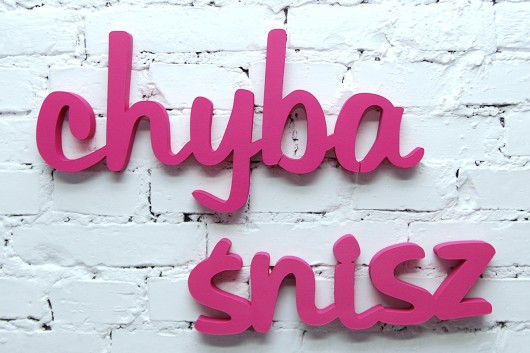 Chyba Śnisz - brązowy napis 3D, 100x25cm Ledon