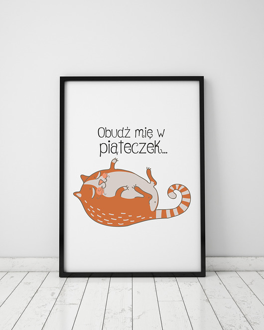 plakat. obudź mię w piąteczek (format A3) Love Life and Forest