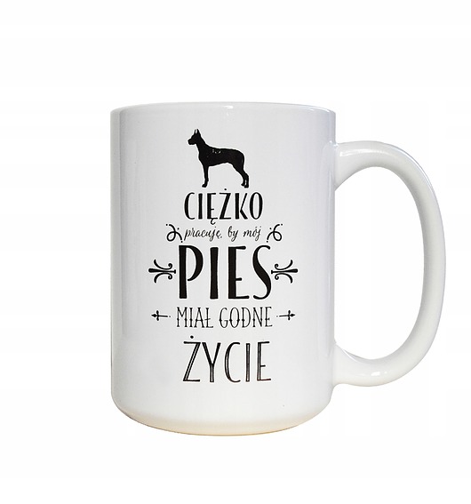kubki Ciężko pracuje by mój pies miał godne .., kubek