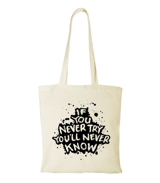 torby na zakupy Torba bawełniana "IF YOU NEVER TRY"