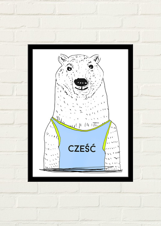 Cześć Niedźwiedziu Plakat GAU Home