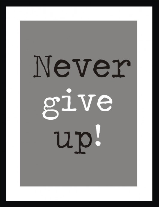 POSTER -Never give up! KOKO by HOKO