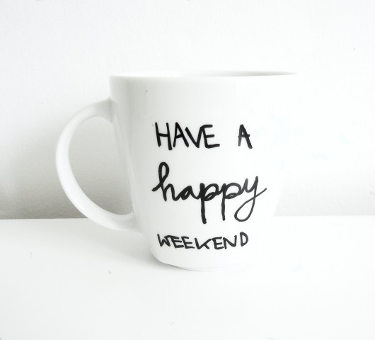happy weekend my mug company