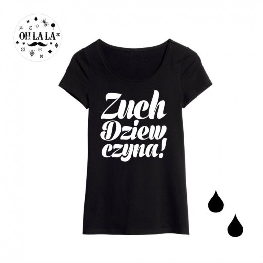 Zuch Dziewczyna!_black version-T-shirt Oh La La
