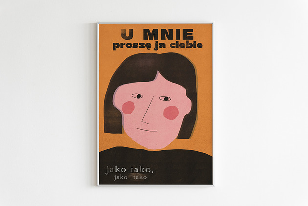 plakaty Plakat U mnie proszę ja ciebie jako tako