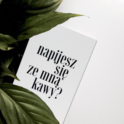 Kartka NAPIJESZ SIĘ ZE MNĄ KAWY? beleco