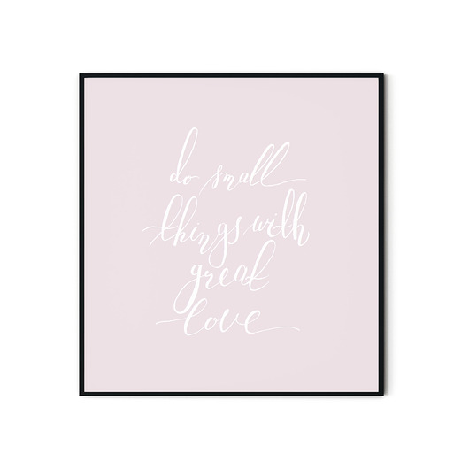 Plakat typograficzny Do small things myscandi