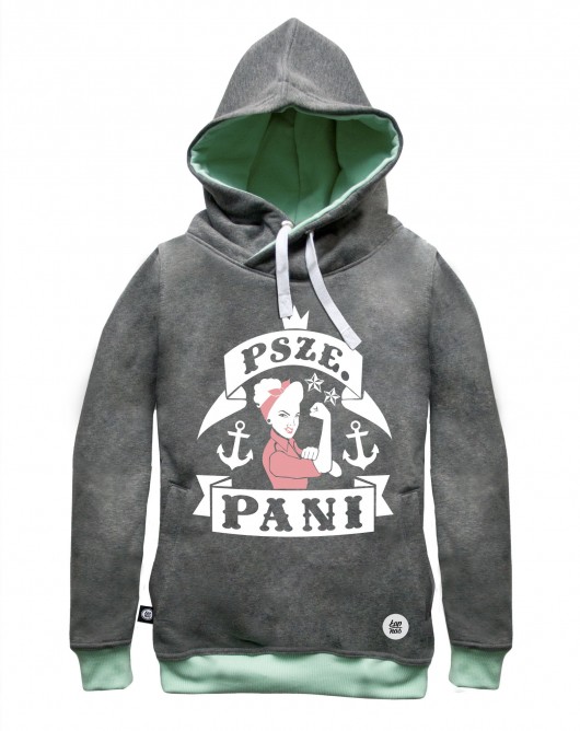 Bluza ,,PSZE PANI ŁAP NAS