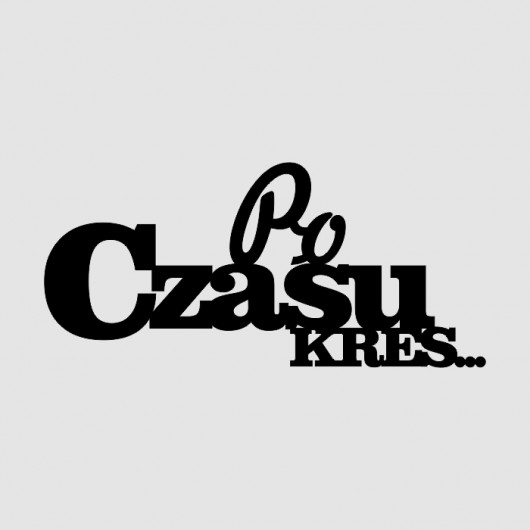 Napis 3D PO CZASU KRES LOVINA PRINTS