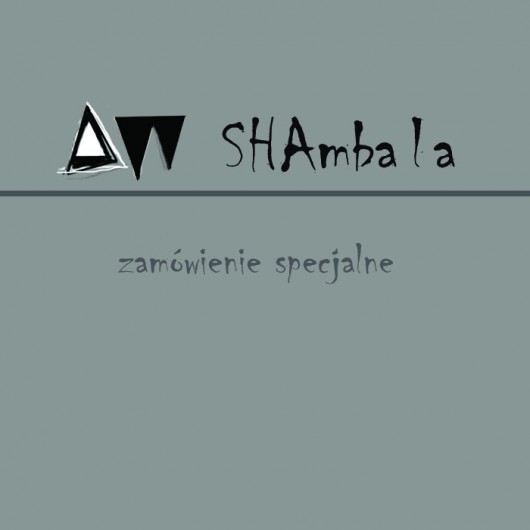 Zamówienie Specjalne SHAMBALA