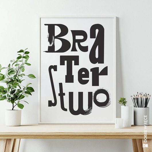 plakaty Braterstwo plakat typograficzny 50 x 70 cm