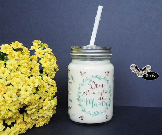 Dom jest tam gdzie moja Mama, mason jar Sowia Aleja