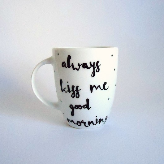 always kiss me good morning my mug company