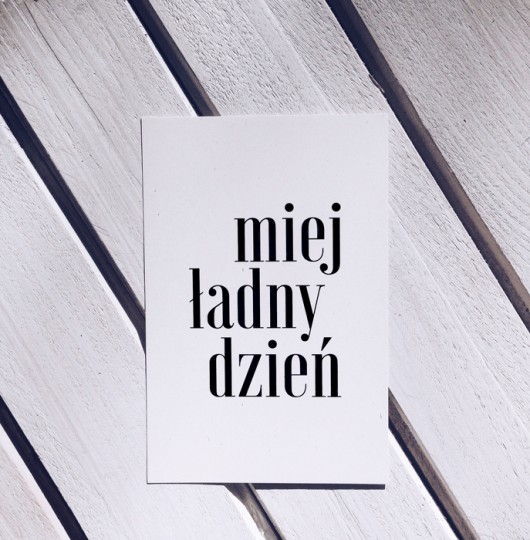 Kartka MIEJ ŁADNY DZIEŃ beleco