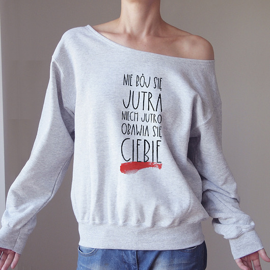 Nie bój się jutra Szara gruba bluza Oversize Z ONE MUG A DAY