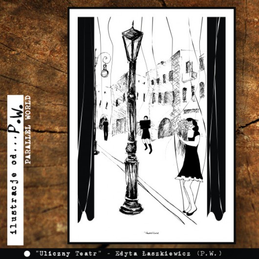 Uliczny Teatr... obraz Parallel World