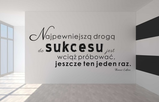 naklejka cytat 110 x 49 cm "Najpewniejszą drogą  loonybin