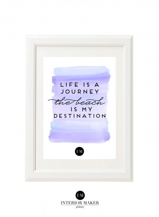Life is a journey  Interior Maker wnetrza