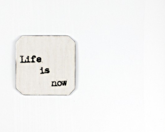 Life is now : podkładka pod kubek miniart